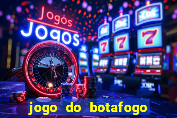 jogo do botafogo ao vivo em hd